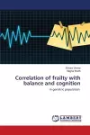 Correlation of frailty with balance and cognition cover