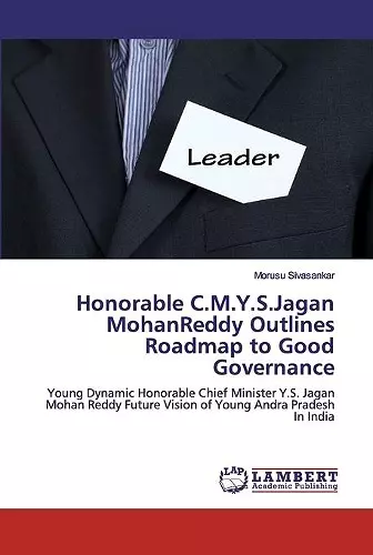 Honorable C.M.Y.S.Jagan MohanReddy Outlines Roadmap to Good Governance cover