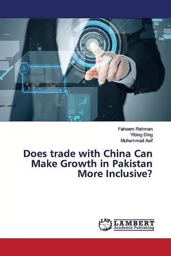 Does trade with China Can Make Growth in Pakistan More Inclusive? cover