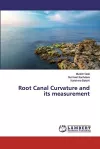 Root Canal Curvature and its measurement cover