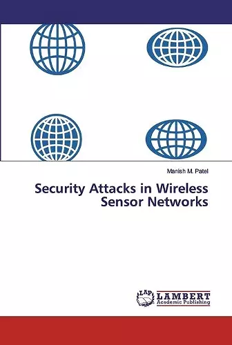 Security Attacks in Wireless Sensor Networks cover