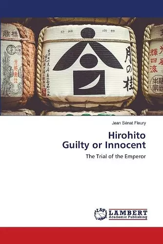 Hirohito Guilty or Innocent cover