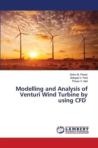 Modelling and Analysis of Venturi Wind Turbine by using CFD cover