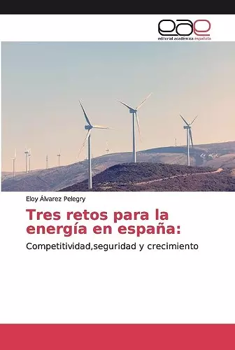 Tres retos para la energía en españa cover