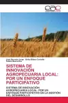 Sistema de Innovación Agropecuaria Local cover