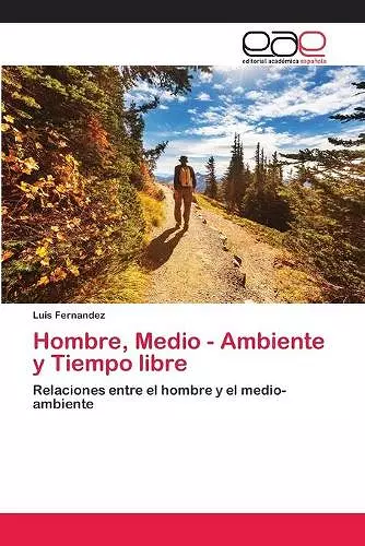 Hombre, Medio - Ambiente y Tiempo libre cover