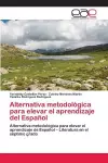 Alternativa metodológica para elevar el aprendizaje del Español cover