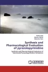 Synthesis and Pharmacological Evaluation of pyrazolopyrimidine cover