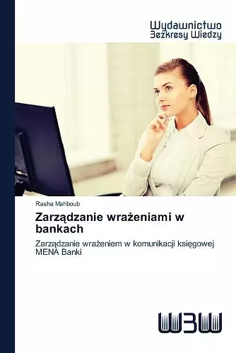 Zarządzanie wrażeniami w bankach cover