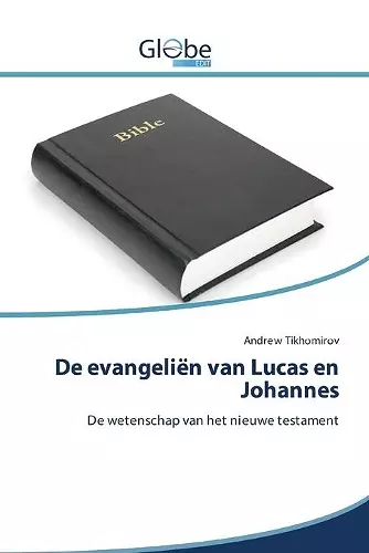 De evangeliën van Lucas en Johannes cover