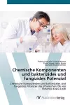 Chemische Komponenten und bakterizides und fungizides Potenzial cover