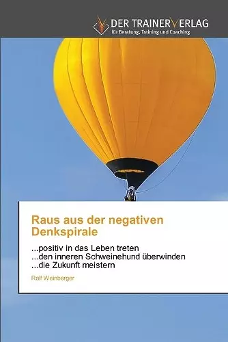 Raus aus der negativen Denkspirale cover