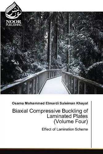 Biaxial Compressive Buckling of Laminated Plates (Volume Four) cover