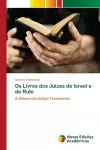 Os Livros dos Juízes de Israel e de Rute cover