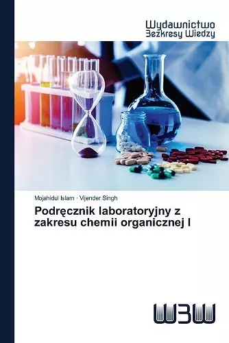 Podręcznik laboratoryjny z zakresu chemii organicznej I cover