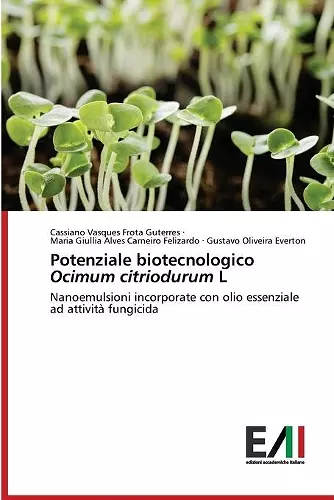 Potenziale biotecnologico Ocimum citriodurum L cover