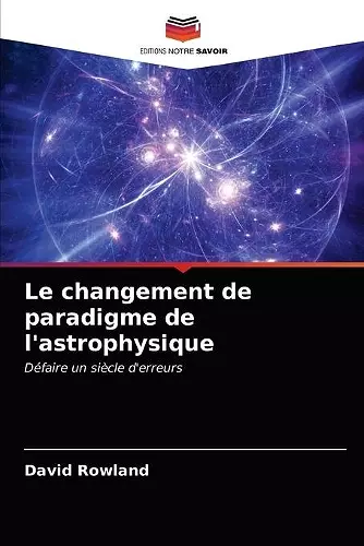 Le changement de paradigme de l'astrophysique cover