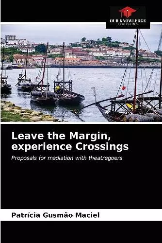 Leave the Margin, experience Crossings cover