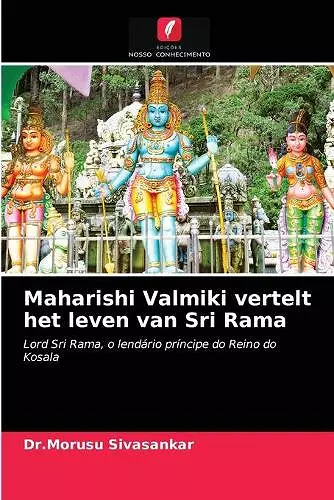 Maharishi Valmiki vertelt het leven van Sri Rama cover