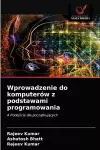 Wprowadzenie do komputerów z podstawami programowania cover