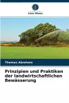 Prinzipien und Praktiken der landwirtschaftlichen Bewässerung cover