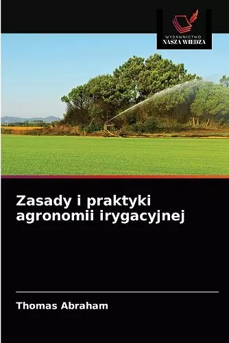 Zasady i praktyki agronomii irygacyjnej cover