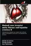 Metodi non invasivi della fibrosi nell'epatite cronica B cover