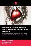 Métodos não-invasivos de fibrose na hepatite B crónica cover