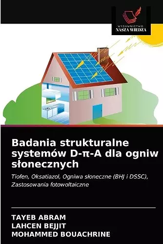 Badania strukturalne systemów D-π-A dla ogniw slonecznych cover