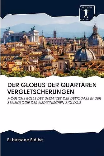 Der Globus Der Quartären Vergletscherungen cover