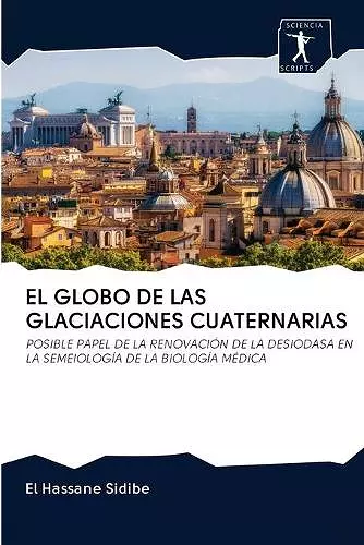 El Globo de Las Glaciaciones Cuaternarias cover