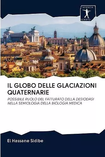 Il Globo Delle Glaciazioni Quaternarie cover