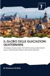 Il Globo Delle Glaciazioni Quaternarie cover