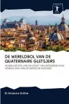 de Wereldbol Van de Quaternaire Gletsjers cover