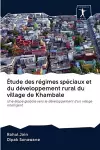 Étude des régimes spéciaux et du développement rural du village de Khambale cover