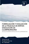 Formulación Y Evaluación de la Película de Rápida Disolución de Clorpromazina cover