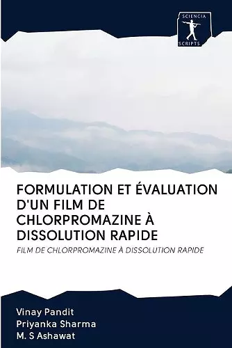 Formulation Et Évaluation d'Un Film de Chlorpromazine À Dissolution Rapide cover