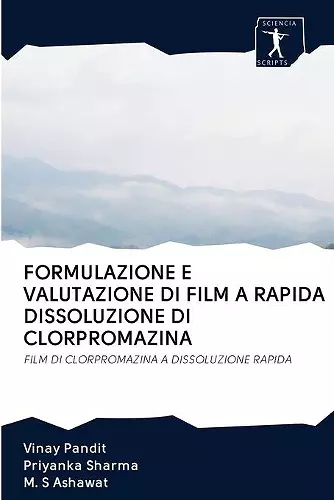 Formulazione E Valutazione Di Film a Rapida Dissoluzione Di Clorpromazina cover