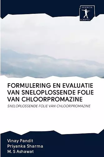 Formulering En Evaluatie Van Sneloplossende Folie Van Chloorpromazine cover