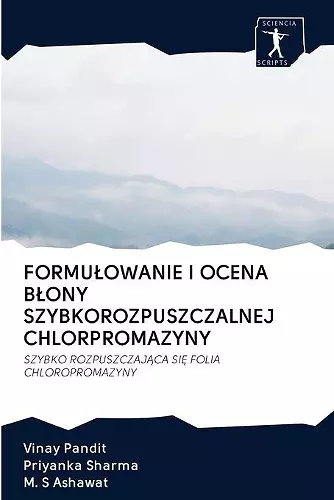 Formulowanie I Ocena Blony Szybkorozpuszczalnej Chlorpromazyny cover