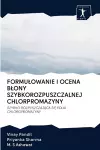 Formulowanie I Ocena Blony Szybkorozpuszczalnej Chlorpromazyny cover