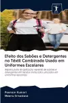 Efeito dos Sabões e Detergentes no Têxtil Combinado Usado em Uniformes Escolares cover