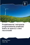 Projektowanie i wdrażanie prognozowania prędkości wiatru w oparciu o sieci neuronowe cover