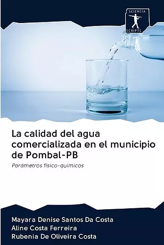 La calidad del agua comercializada en el municipio de Pombal-PB cover