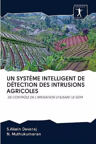 Un Système Intelligent de Détection Des Intrusions Agricoles cover