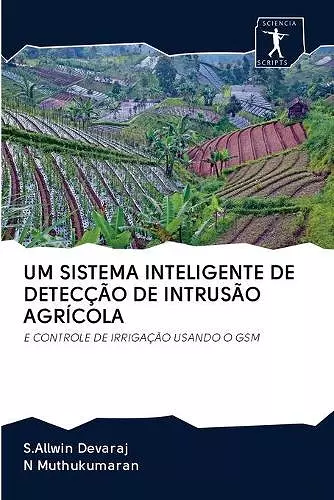 Um Sistema Inteligente de Detecção de Intrusão Agrícola cover