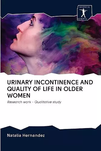 Urinary Incontinence and Quality of Life in Older Women cover