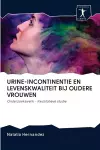 Urine-Incontinentie En Levenskwaliteit Bij Oudere Vrouwen cover