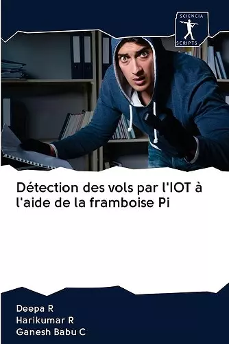 Détection des vols par l'IOT à l'aide de la framboise Pi cover