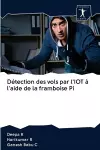 Détection des vols par l'IOT à l'aide de la framboise Pi cover